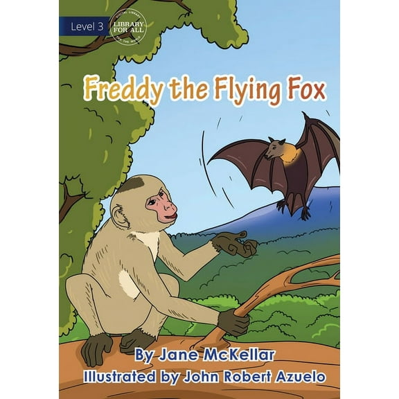Freddy The Flying Fox, (Paperback)