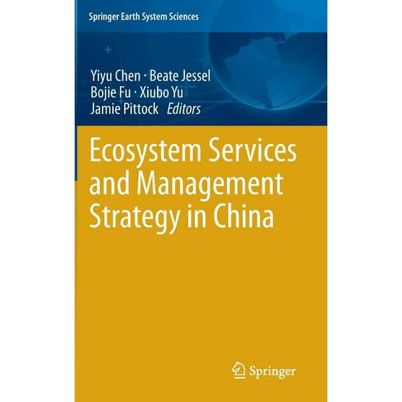 Springer Earth System Sciences Ecosystem Services and Management Strategy in China, (Hardcover)