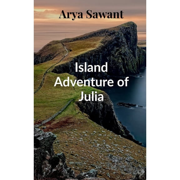 Island Adventure of Julia, (Paperback)