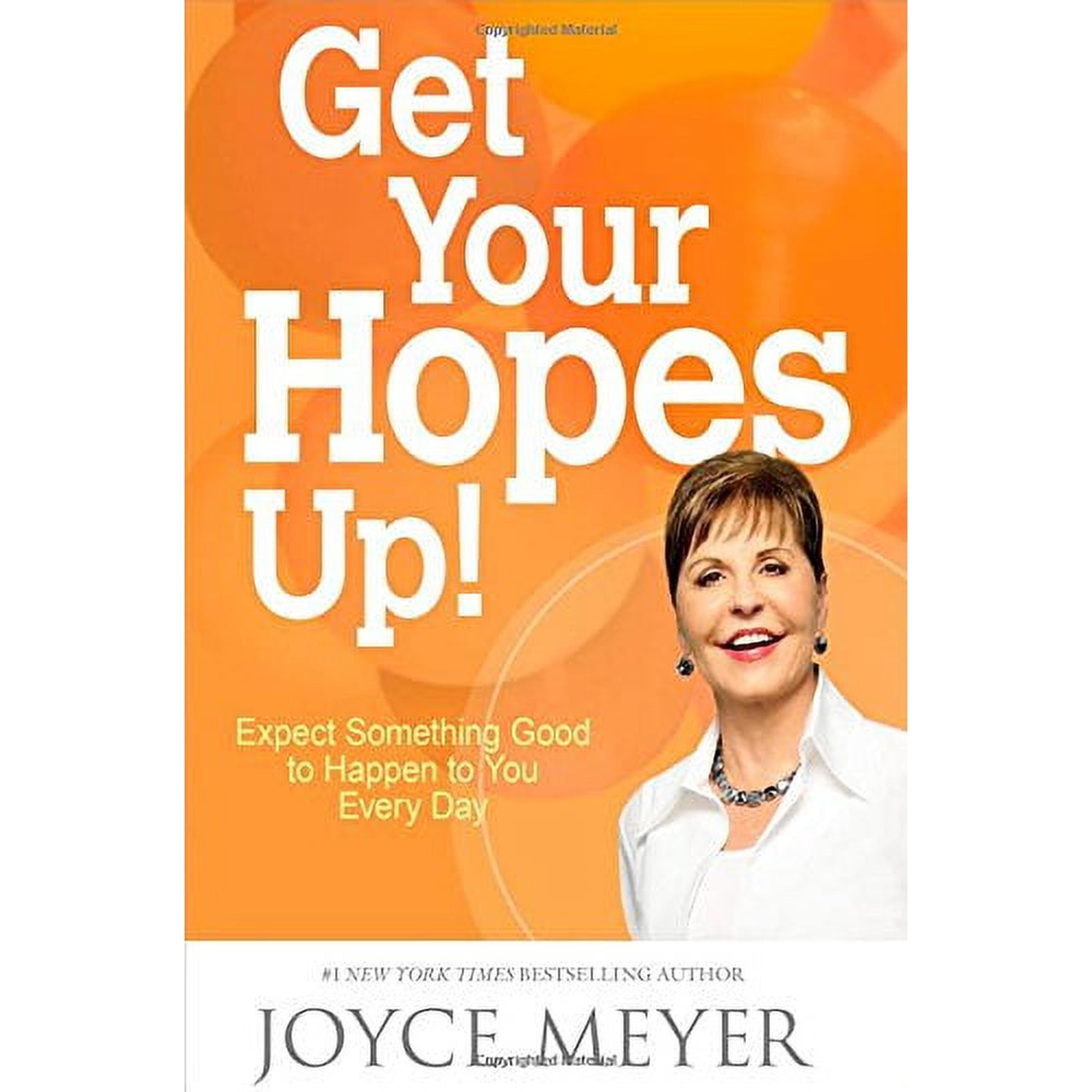 Get Your Hopes Up!: Expect Something Good to Happen to You Every Day Paperback