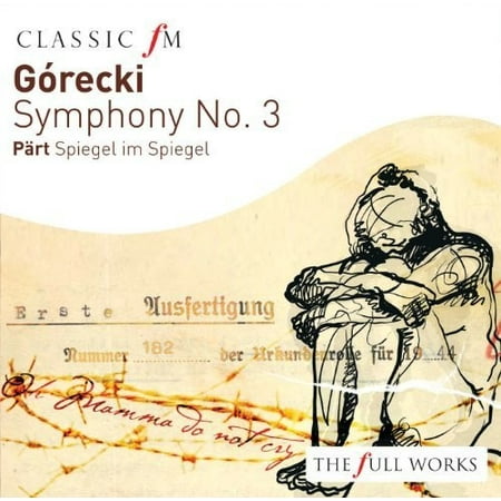 Gorecki: Symphony 3 (Gorecki Symphony 3 Best Recording)