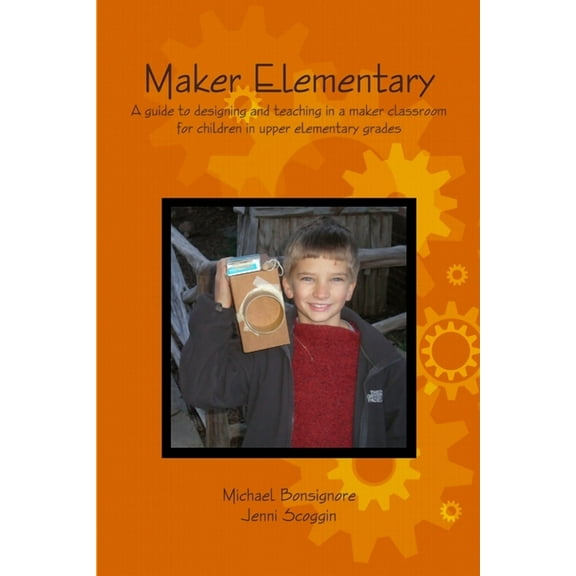 Maker Elementary (Paperback)