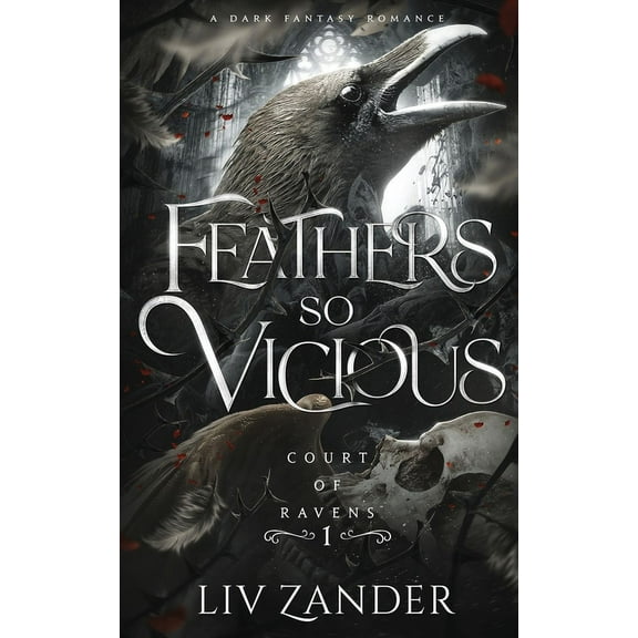 Court of Ravens: Feathers So Vicious, Book 1, (Paperback)