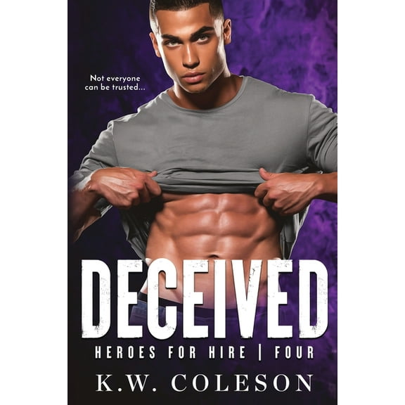 Deceived (A Steamy and Suspenseful Romance), (Paperback)