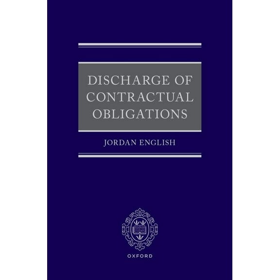 Discharge of Contractual Obligations, (Hardcover)