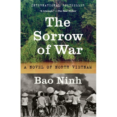 The Sorrow of War: A Novel of North Vietnam (Best Vietnam War Novels)
