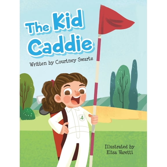 The Kid Caddie, (Hardcover)