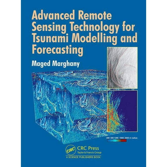 Advanced Remote Sensing Technology for Tsunami Modelling and Forecasting, (Hardcover)