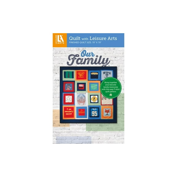 Leisure Arts Our Family Quilting Pattern