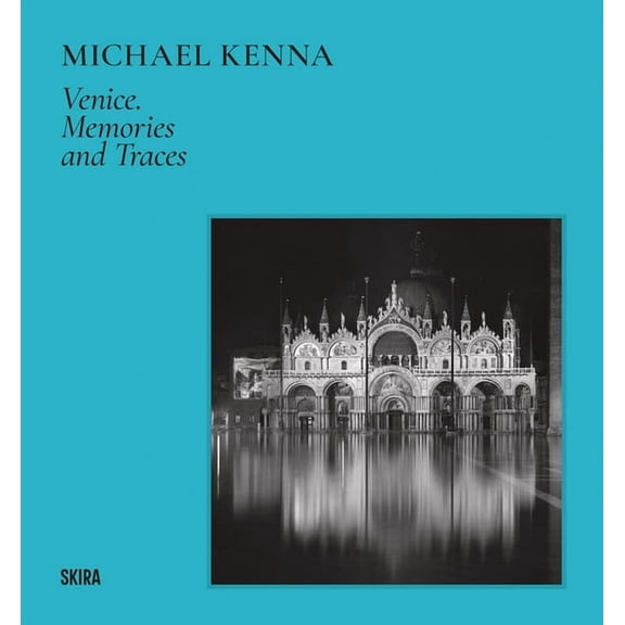 Michael Kenna: Venice, (Hardcover)