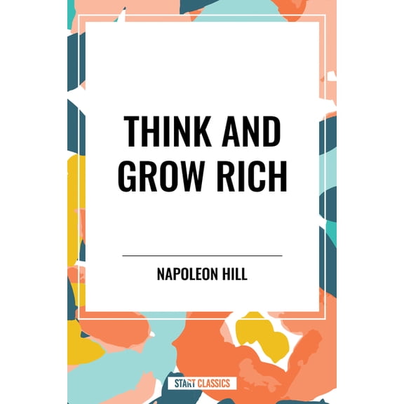 Think and Grow Rich, (Paperback)