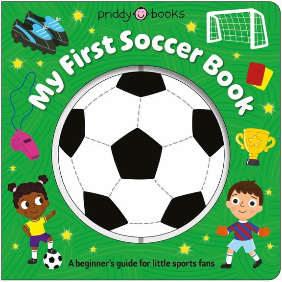 My First Soccer Book (Super Spinners): With an Interactive Spinner (Board Book)