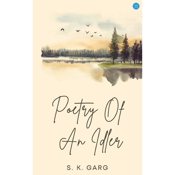 Poetry of an Idler, (Paperback)
