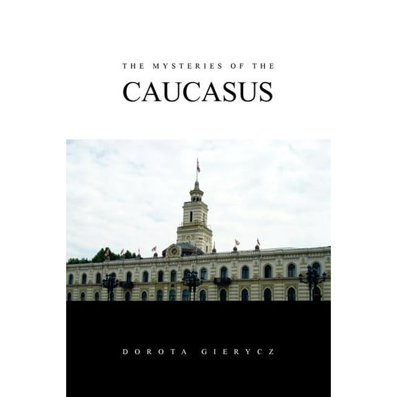 Mysteries of the Caucasus