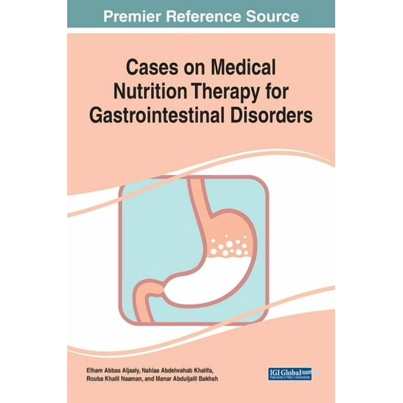 Cases on Medical Nutrition Therapy for Gastrointestinal Disorders, (Hardcover)