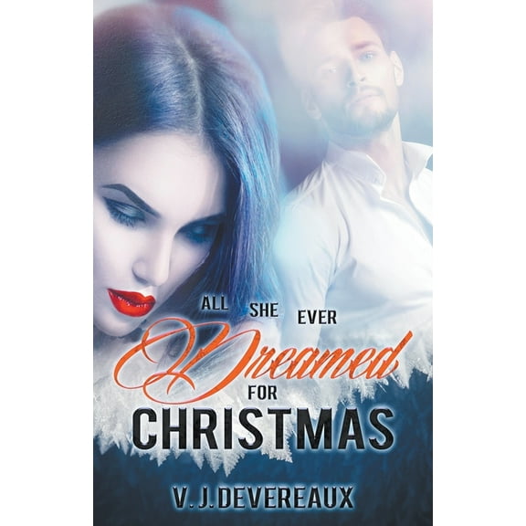 All She Ever Dreamed for Christmas, (Paperback)