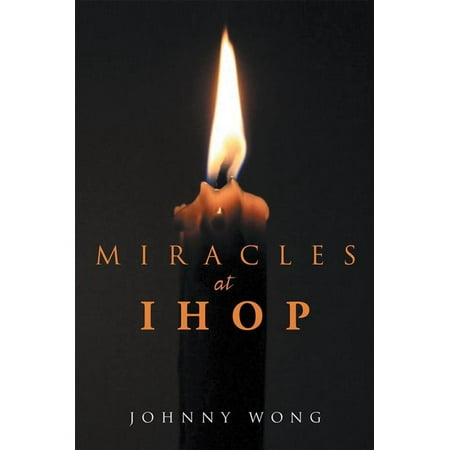 Miracles at Ihop - eBook (Best Food At Ihop)