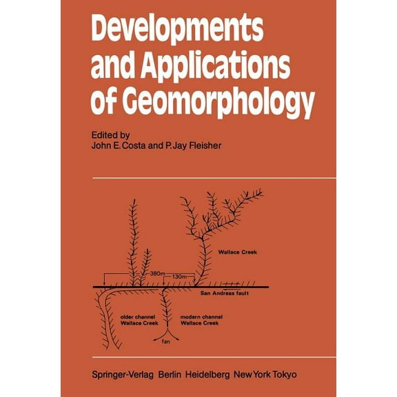 Developments and Applications of Geomorphology, (Paperback)