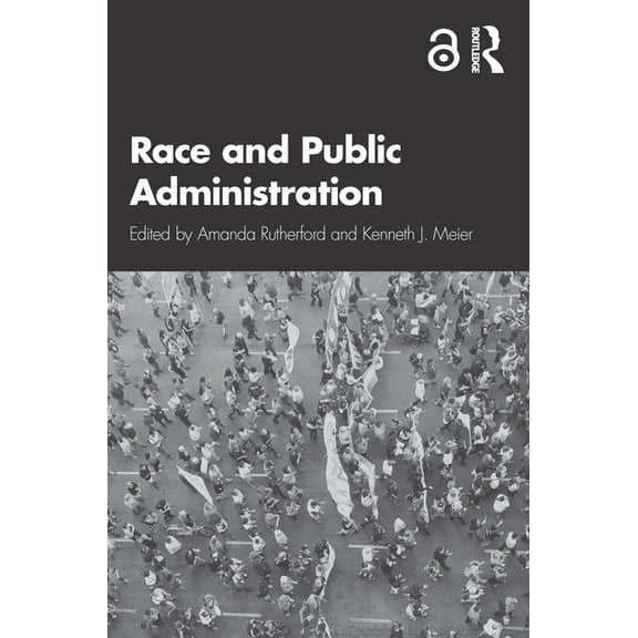Race and Public Administration, (Paperback)