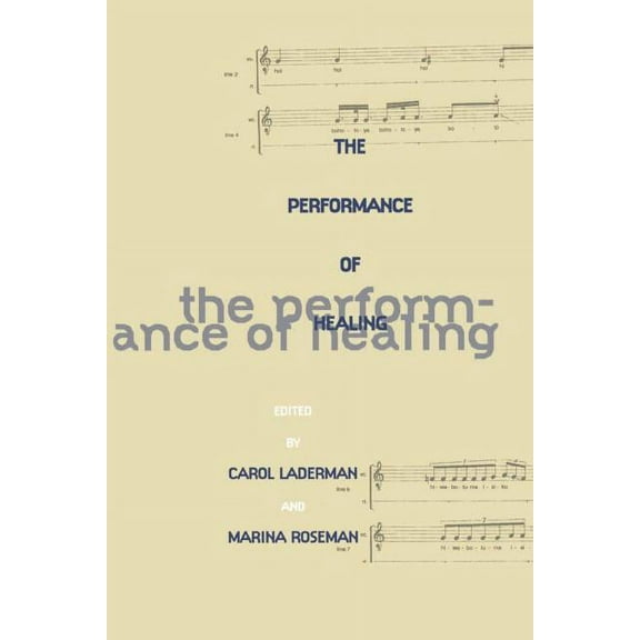 The Performance of Healing, (Paperback)