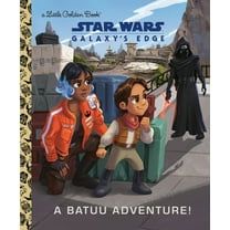 Little Golden Book A Batuu Adventure! (Star Wars: Galaxy's Edge), (Hardcover)