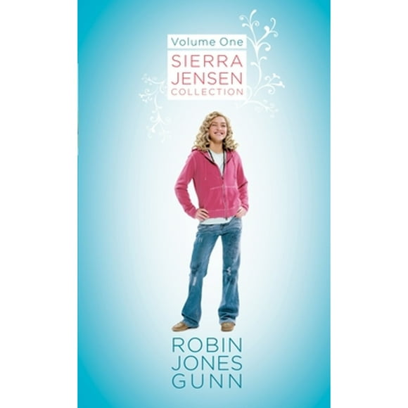 Pre-Owned Sierra Jensen Collection: Volume One; Only You, Seirra/In Your Dreams/Don't You Wish (Hardcover 9781590525883) by Robin Jones Gunn