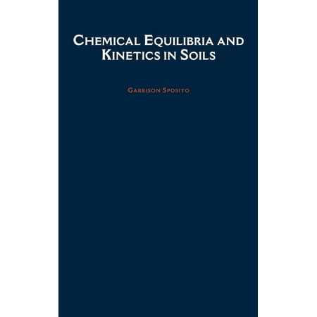 UPC: 9780195075649 | Chemical Equilibria and Kinetics in Soils (Hardcover)