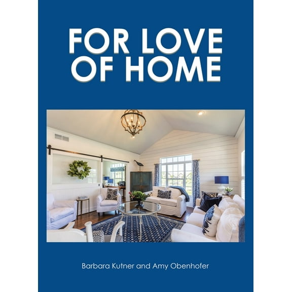 For Love of Home (Hardcover)