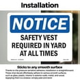 thumbnail image 3 of Safety Vest Required In Yard At All Times OSHA Notice Vinyl Decal Label 10 Inch x 7 Inch - 10 Pack, 3 of 6