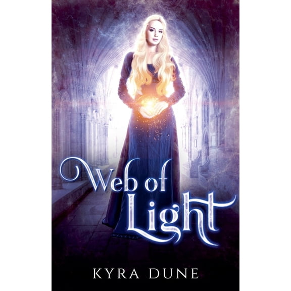 Web of Light Duology Web Of Light, Book 1, (Paperback)