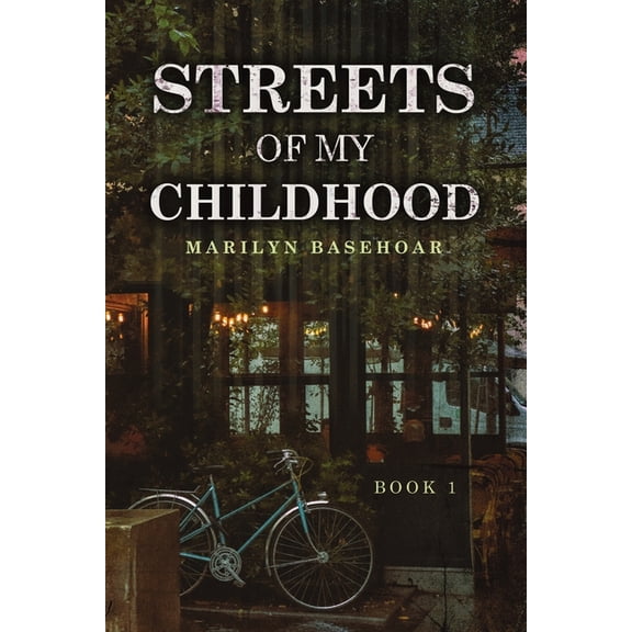 Streets of My Childhood: Book 1, (Paperback)