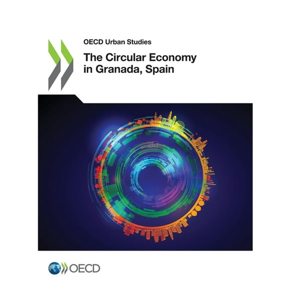 The Circular Economy in Granada, Spain, (Paperback)