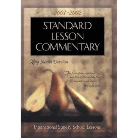 Pre-Owned Standard Lesson Commentary 2001-2002: International Sunday School Lessons King James Version (Paperback) 0784711585 9780784711583
