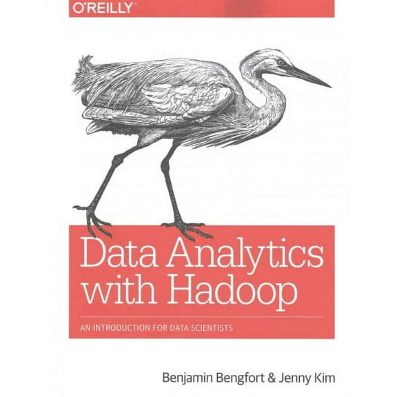Data Analytics with Hadoop: An Introduction for Data Scientists (Paperback)