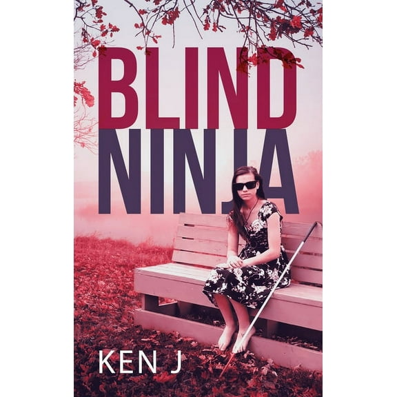 Blind Ninja, (Hardcover)