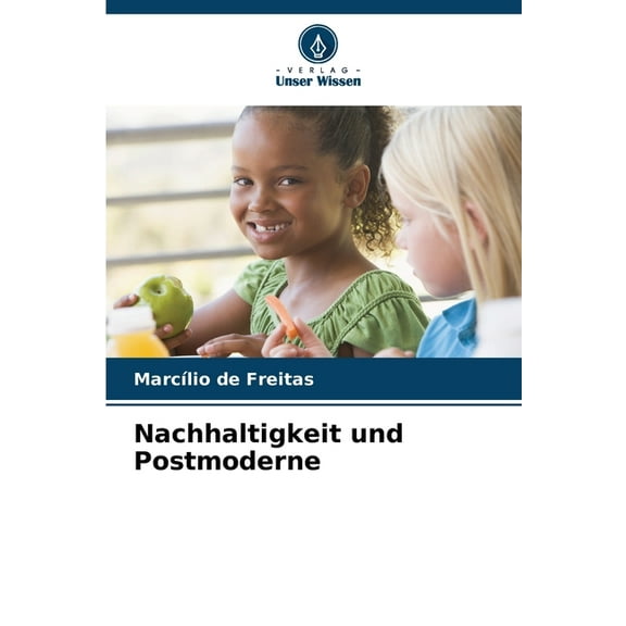 Nachhaltigkeit und Postmoderne, (Paperback)