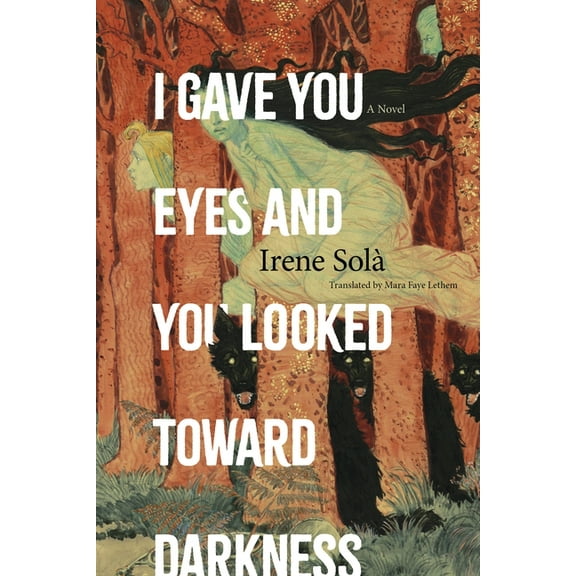 I Gave You Eyes and You Looked Toward Darkness, (Paperback)