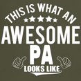 thumbnail image 3 of CafePress - THIS IS WHAT AN AWESOME PA LOOKS LIKE T Shirt - Men's Classic Graphic Cotton T-Shirt, 3 of 4
