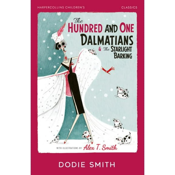 The Hundred and One Dalmatians & The Starlight Barking (Paperback)