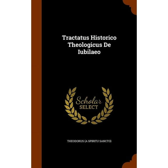 Tractatus Historico Theologicus de Iubilaeo