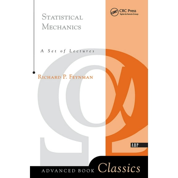 Frontiers in Physics Statistical Mechanics: A Set of Lectures, (Hardcover)