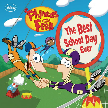 Phineas and Ferb: The Best School Day Ever - (Best Groups Of The 70s)