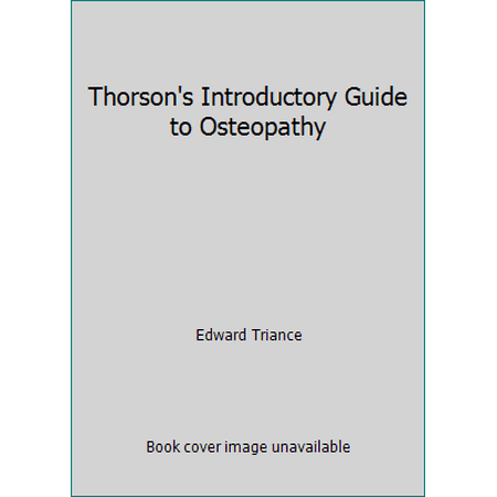 Thorson's Introductory Guide to Osteopathy, Used [Paperback]