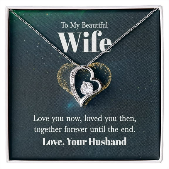 To My Wife Love You Now Forever Necklace w Message Card