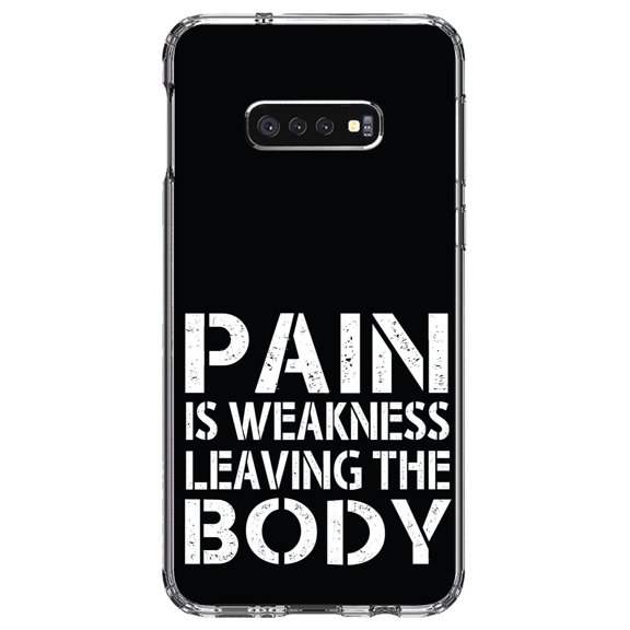 DistinctInk Clear Shockproof Hybrid Case for Samsung Galaxy S10e (5.8" Screen) - TPU Bumper, Acrylic Back, Tempered Glass Screen Protector - Pain is Weakness Leaving the Body - Inspirational Quote