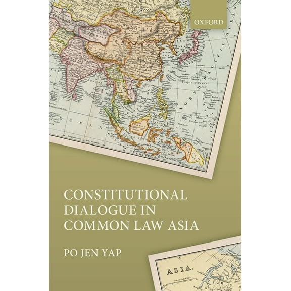 Const Dialogue Common Law Asia C, (Hardcover)
