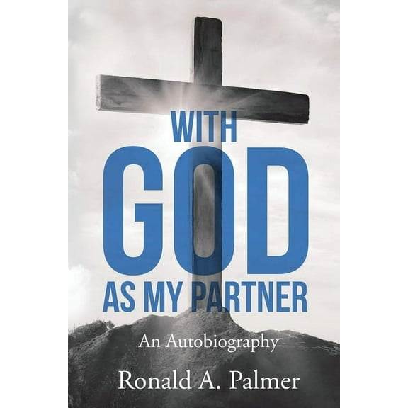 With God As My Partner: An Autobiography (Paperback)