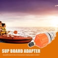 thumbnail image 3 of Adaptador de válvula de aire para bote de remos adaptador de bomba de Kayak para tabla de SUP naranja JShteea El nuevo, 3 of 7