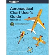 Asa FAA Handbook: Aeronautical Chart User's Guide (Paperback)