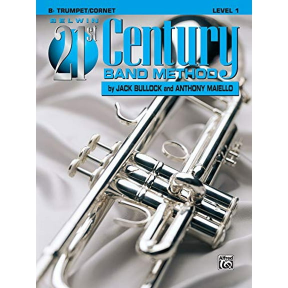 Pre-Owned Belwin 21st Century Band Method, Level 1: B-Flat Trumpet/Cornet (Paperback) 1576234169 9781576234167